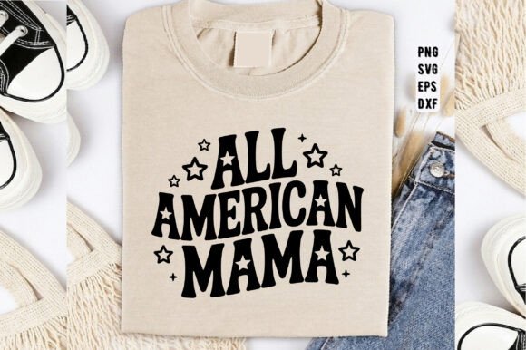 All American Mama SVG: Graphics for T-Shirt Designs