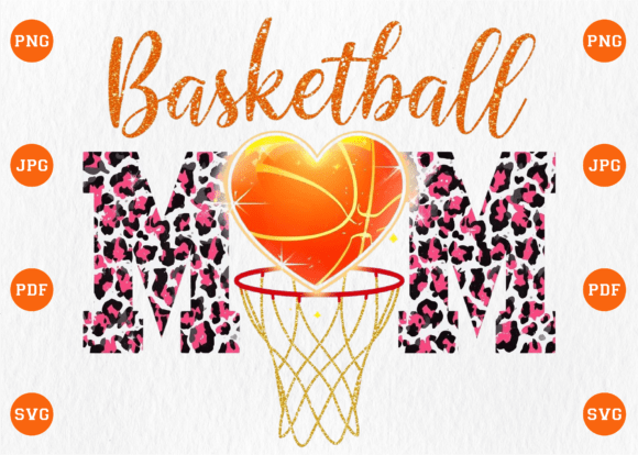 Basketball Png, Basketball Mom SVG: Graphics for T-Shirt Designs