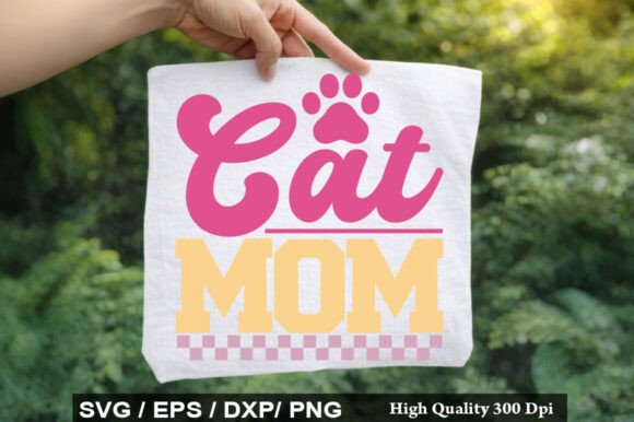 Cat Mom SVG PNG: Graphics for T-Shirt Designs
